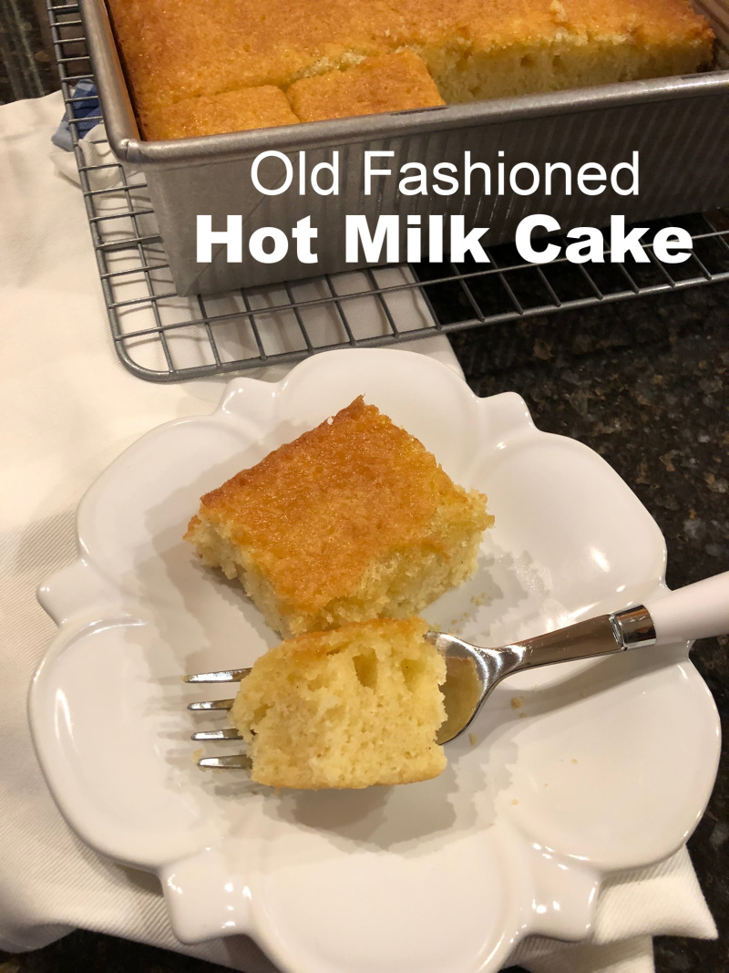 Hot Milk Cake