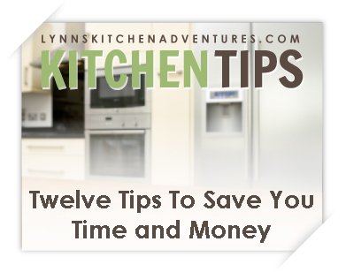 Twelve Kitchen Tips