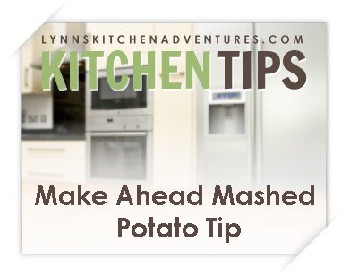 make ahead mashed potato tip