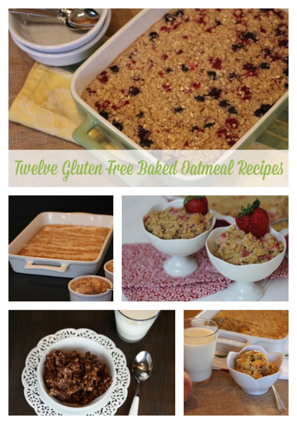 Twelve Gluten Free Baked Oatmeal Recipes
