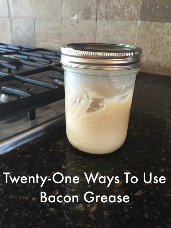 Twenty One Uses For Bacon Grease