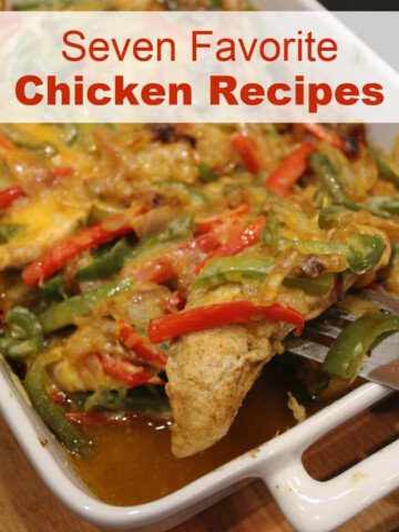 Seven Favorite Chicken Recipes