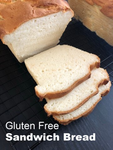 Gluten Free Sandwich Bread